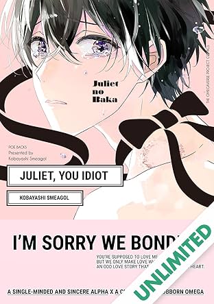 Juliet, You Idiot (Yaoi Manga) Vol. 1